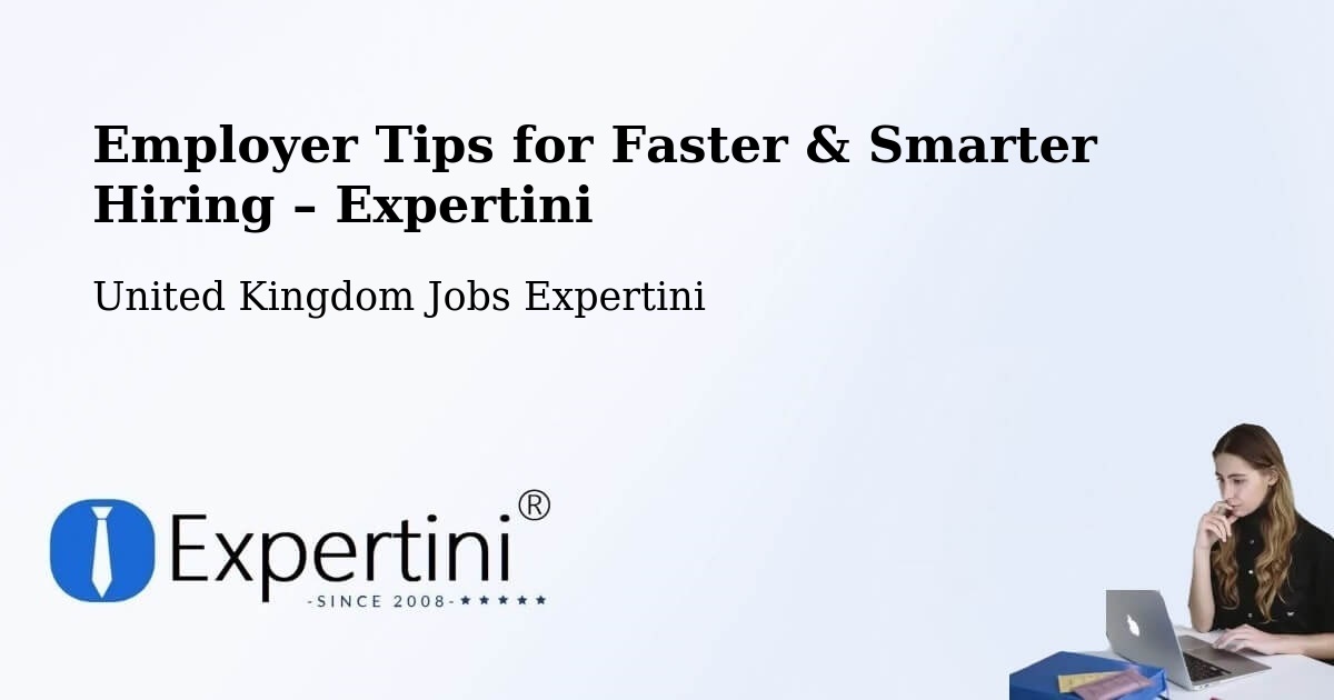 Employer Tips for Hiring & Recruitment – Long Bennington - Long Bennington, United Kingdom Jobs Expertini