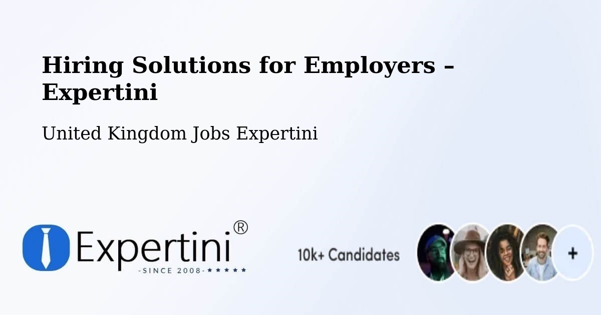Hiring Solutions for Employers in Long Bennington - Long Bennington, United Kingdom Jobs Expertini